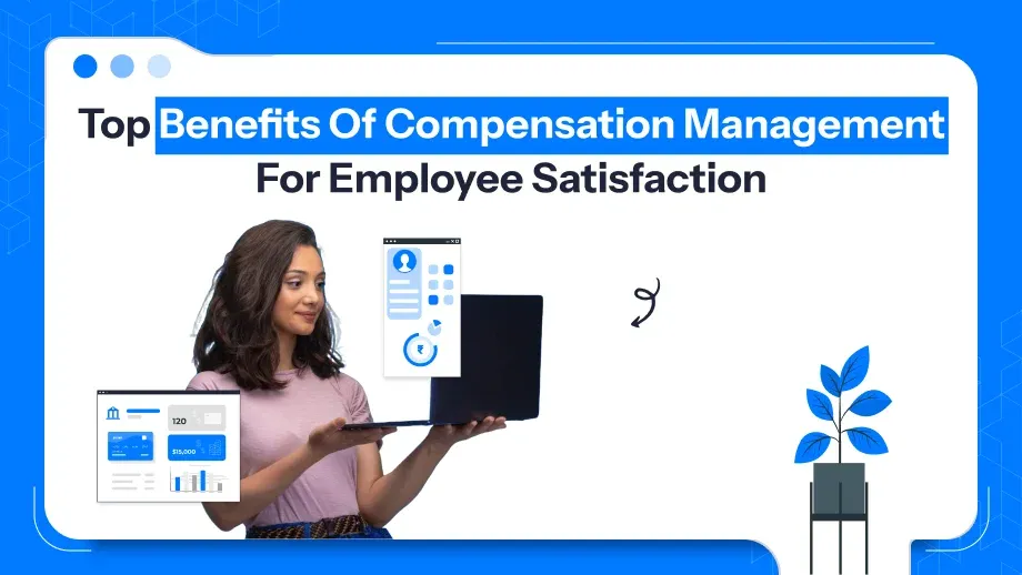 benefits of compensation management