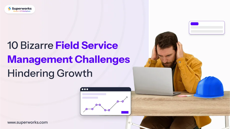 Field Service Management Challenges