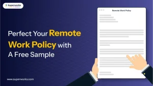 Perfect Your Remote Work Policy with A Free Sample