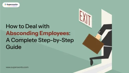 Absconding Employees