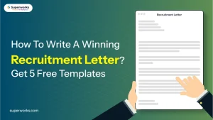 How To Write A Winning Recruitment Letter? Get 5 Free Templates