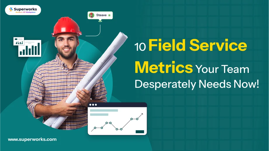 Field Service Metrics