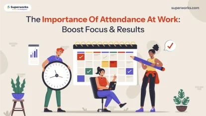 Importance Of Attendance At Work