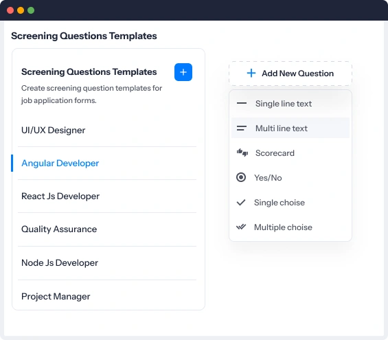 Custom screening questions for every role