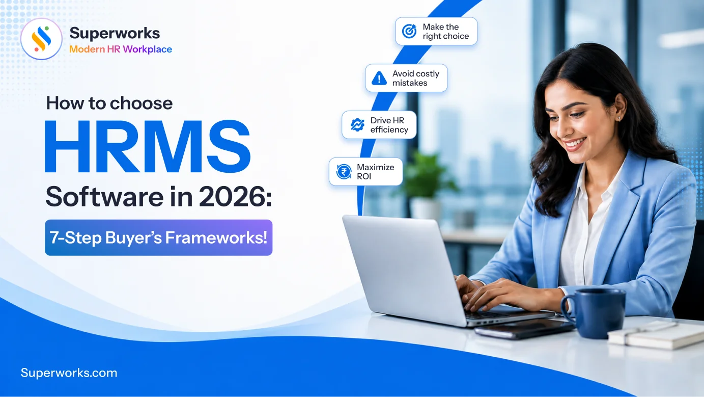 How to Choose HRMS Software in 2026: 7-Step Buyer's Framework! 1 How to Choose HRMS Software