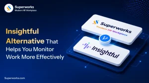 Insightful Alternative That Helps You Monitor Work More Effectively