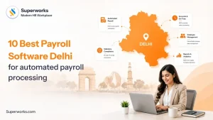 10 Best Payroll Software Delhi for automated payroll processing