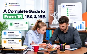 A Complete Guide to Form 16, 16A & 16B