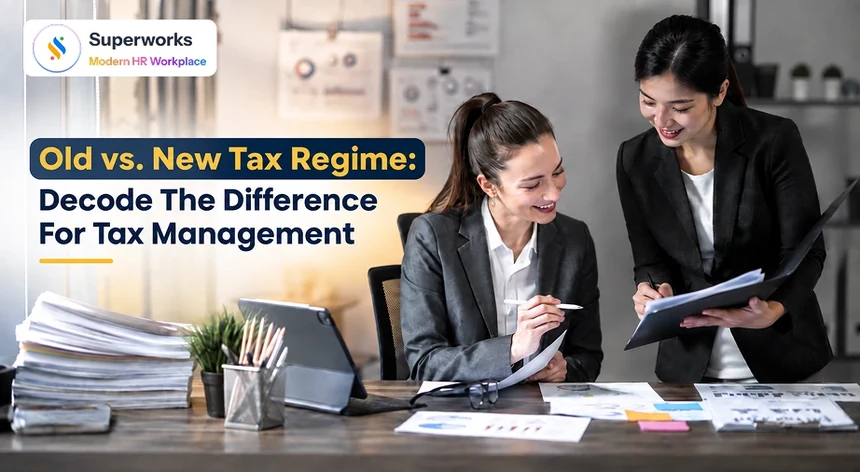 Old vs new tax regime