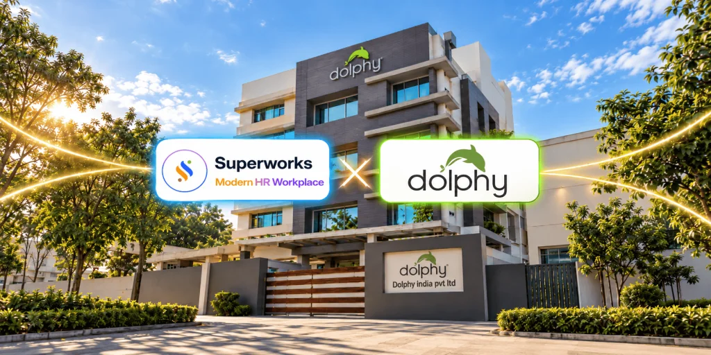 Dolphy India Cut its Payroll Processing Time by 50% and got Visibility on the Field Team with Superworks
